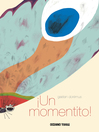 Cover image for ¡Un momentito!